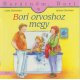 Bori orvoshoz megy   -   Londoni Készleten